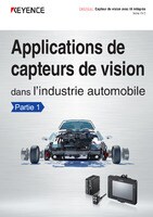 Applications de capteurs de vision dans l'industrie Automobile Partie 1