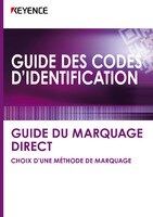 GUIDE DES CODES D'IDENTIFICATION [GUIDE DU MARQUAGE DIRECT CHOIX D'UNE MÉTHODE DE MARQUAGE]