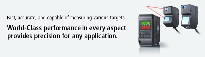Fast, accurate, and capable of measuring various targets. | World-Class performance in every aspect provides precision for any application.