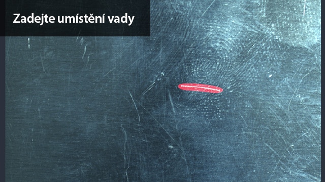 Zadejte umístění vady