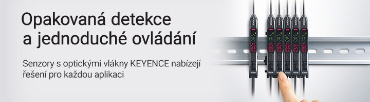 Opakovaná detekce a jednoduché ovládání Senzory s optickými vlákny KEYENCE nabízejí řešení pro každou aplikaci