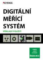 ŘADA IM-X DIGITÁLNÍ MĚŘÍCÍ SYSTÉM PŘÍKLADY POUŽITÍ