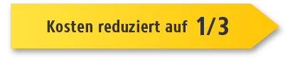 Kosten reduziert auf 1/3