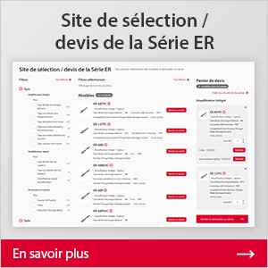 Site de sélection / devis de la Série ER [En savoir plus]