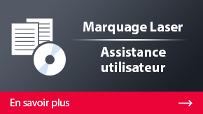 Marquage Laser Assistance utilisateur | En savoir plus