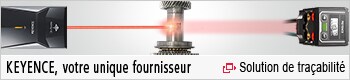 KEYENCE, votre unique fournisseur Solution de traçabilité.