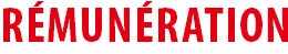 RÉMUNÉRATION