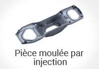 Pièce moulée par injection