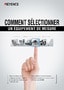COMMENT SÉLECTIONNER UN ÉQUIPEMENT DE MESURE CAPTEURS DE DÉPLACEMENT/SYSTÈMES DE MESURE