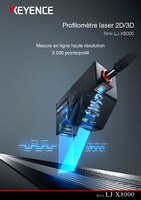 Série LJ-X8000 Profilomètre laser 2D/3D Catalogue