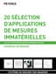 Série IM-X EXEMPLES DE MESURE: 20 SÉLECTION D’APPLICATIONS DE MESURES IMMATÉRIELLES