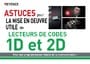 ASTUCES pour LA MISE EN OEUVRE UTILE de LECTEURS DE CODES 1D et 2D