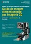 Série IM Guide de mesure dimensionnelle par imagerie 2D