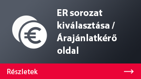 ER sorozat kiválasztása / Árajánlatkérő oldal | Részletek