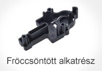 Fröccsöntött alkatrész