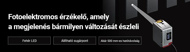 Fotoelektromos érzékelő, amely a megjelenés bármilyen változását észleli ["Fehér LED Állítható sugárpont Akár 500 mm-es hatótávolság"]