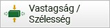 Vastagság / szélesség