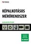 IM sorozat KÉPALKOTÁSOS MÉRŐRENDSZER ALKALMAZÁSI PÉLDÁK