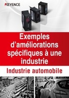 Série IL Exemples d’améliorations spécifiques à une industrie [Industrie automobile]