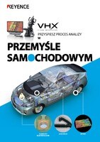 VHX Series ACCELERATING ANALYSIS IN THE AUTOMOTIVE INDUSTRY