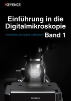 Einführung in die Digitalmikroskopie Band 1 [Funktionsweise des Objektivs und Bildsensors]