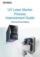 UV Laser Marker Process Improvement Guide [Thermal Printer Edition]