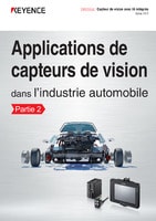 Applications de capteurs de vision dans l'industrie Automobile Partie 2