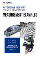 IM Series AUTOMOTIVE INDUSTRY RELATED COMPONENTS: MEASUREMENT EXAMPLES