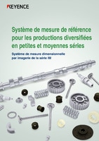 Série IM Système de mesure de référence pour les productions diversifiées en petites et moyennes séries