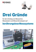 Drei Gründe für den Umstieg von Messuhren, Messtastern und Messmikroskopen auf berührungslose Messsysteme