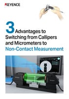 3Advantages to Switching from Callipers and Micrometers to Non-Contact Measurement
