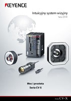 Seria CV-X Intuicyjny system wizyjny Catalogue