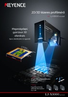 LJ-X8000 sorozat 2D/3D lézeres profilmérő Katalógus