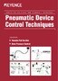 Pneumatic Device Control Techniques