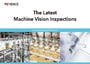 The Latest Machine Vision Inspections [Food and Medical Industries]