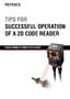 TIPS FOR SUCCESSFUL OPERATION OF A 2D CODE READER (English)