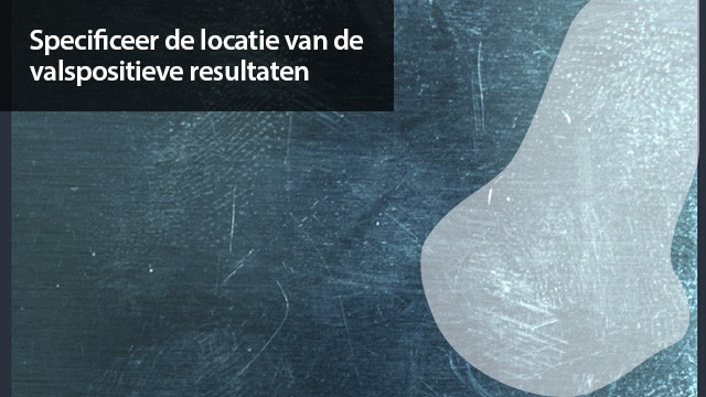 Specificeer de locatie van de valspositieve resultaten