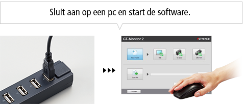Sluit aan op een pc en start de software.