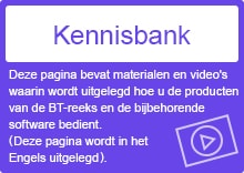 [Kennisbank] Deze pagina bevat materialen en video's waarin wordt uitgelegd hoe u de producten van de BT/DX-reeks en de bijbehorende software bedient.(Deze pagina wordt in het Engels uitgelegd).