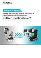 Wij vroegen onze klanten Waarom bent u van een optische comparator en meetmicroscoop overgestapt op een optisch meetsysteem?
