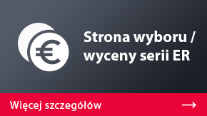 Strona wyboru / wyceny serii ER | Więcej szczegółów