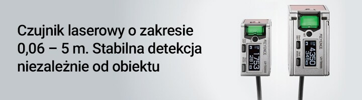 Czujnik laserowy o zakresie 0,06 – 5 m. [Stabilna detekcja niezależnie od obiektu.]