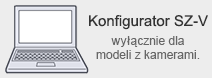 Konfigurator SZ-V wyłącznie dla modeli z kamerami.