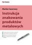 Marker laserowy Instrukcja znakowania produktów metalowych